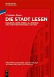 Die Stadt lesen (eBook, ePUB) - Bild 1