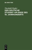 Der deutsche Student am Ende des 19. Jahrhunderts (eBook, PDF)