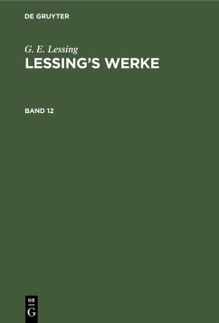 G. E. Lessing: Lessing's Werke. Band 12 (eBook, PDF) - Lessing, G. E.