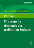 Chirurgische Anatomie des weiblichen Beckens (eBook, PDF)
