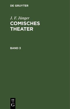 Cover J. F. Jünger: Comisches Theater. Band 3 (eBook, PDF)