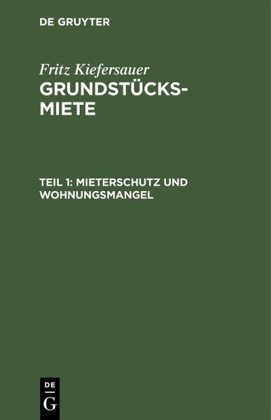 Mieterschutz und Wohnungsmangel (eBook, PDF) Mieterschutz und Wohnungsmangel (eBook, PDF)