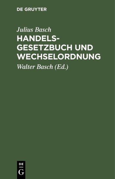 Handelsgesetzbuch und Wechselordnung (eBook, PDF)