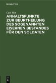 Anhaltspunkte zur Beurtheilung des sogenannten eisernen Bestandes für den Soldaten (eBook, PDF)