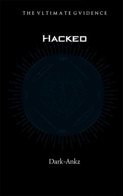 Hacked (eBook, ePUB) - Ankz, Dark