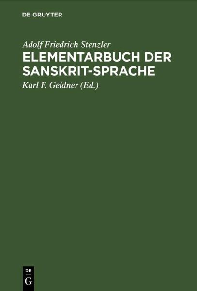 Elementarbuch der Sanskrit-Sprache (eBook, PDF) Elementarbuch der Sanskrit-Sprache (eBook, PDF)
