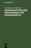 Sonographischer Wegweiser für Frauenärzte (eBook, PDF)