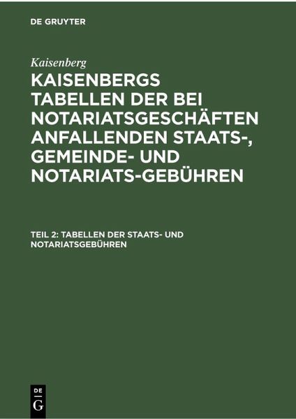 Tabellen der Staats- und Notariatsgebühren (eBook, PDF)