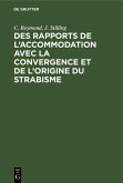 Des rapports de l'accommodation avec la convergence et de l'origine du strabisme (eBook, PDF) Des rapports de l'accommodation avec la convergence et de l'origine du strabisme (eBook, PDF)