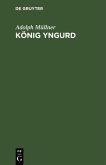 König Yngurd (eBook, PDF)