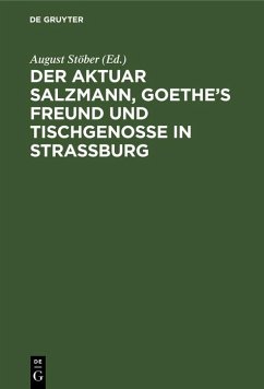 Cover Der Aktuar Salzmann, Goethe's Freund und Tischgenosse in Straßburg (eBook, PDF)