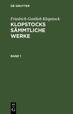 Cover Friedrich Gottlieb Klopstock: Klopstocks sämmtliche Werke. Band 1 (eBook, PDF)