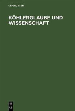 Cover Köhlerglaube und Wissenschaft (eBook, PDF)