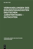 Verhandlungen des Einundzwanzigsten Deutschen Juristentages - Gutachten (eBook, PDF)