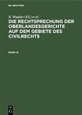 Die Rechtsprechung der Oberlandesgerichte auf dem Gebiete des Civilrechts. Band 41 (eBook, PDF)