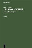 G. E. Lessing: Lessing's Werke. Band 9 (eBook, PDF)
