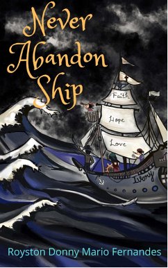 Never Abandon Ship (eBook, ePUB) - Donny Mario Fernandes, Royston