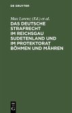 Das deutsche Strafrecht im Reichsgau Sudetenland und im Protektorat Böhmen und Mähren (eBook, PDF)