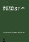 Emily Dickinson's use of the persona (eBook, PDF) Emily Dickinson's use of the persona (eBook, PDF)