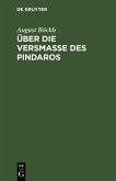 Über die Versmaße des Pindaros (eBook, PDF)