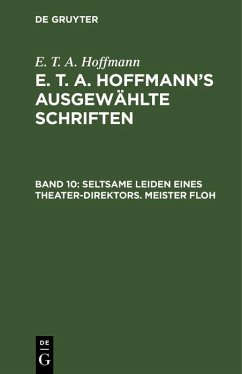 Cover Seltsame Leiden eines Theater-Direktors. Meister Floh (eBook, PDF)