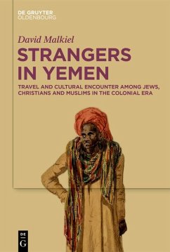 Strangers in Yemen (eBook, PDF) - Malkiel, David
