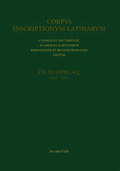 CIL IV Inscriptiones parietariae Pompeianae Herculanenses Stabianae. Suppl. pars 4. Inscriptiones parietariae Pompeianae. Fasc. 2 (eBook, PDF)