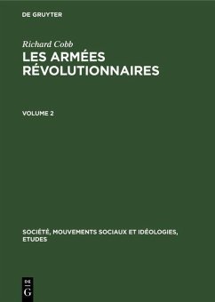 Richard Cobb: Les Armées Révolutionnaires. Volume 2 (eBook, PDF) - Cobb, Richard