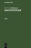 E. T. A. Hoffmann: Nachtstücke. Teil 1 (eBook, PDF)