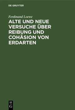 Cover Alte und neue Versuche über Reibung und Cohäsion von Erdarten (eBook, PDF)