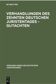 Verhandlungen des Zehnten deutschen Juristentages - Gutachten (eBook, PDF)