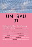 Stadtbaustein Schule: Dichte Nutzung, urbane Vernetzung (eBook, PDF)