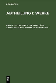 Cover Der Streit der Fakultäten Anthropologie in pragmatischer Hinsicht (eBook, PDF)