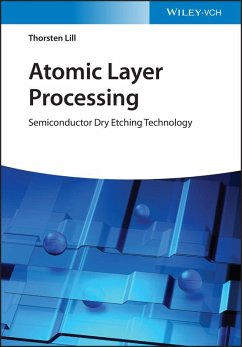 Atomic Layer Processing (eBook, ePUB) - Lill, Thorsten