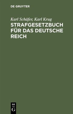 Strafgesetzbuch für das Deutsche Reich (eBook, PDF) - Schäfer, Karl; Krug, Karl