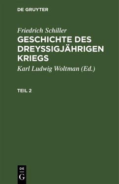 Cover Friedrich Schiller: Geschichte des dreyßigjährigen Kriegs. Teil 2 (eBook, PDF)