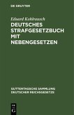 Deutsches Strafgesetzbuch mit Nebengesetzen (eBook, PDF)