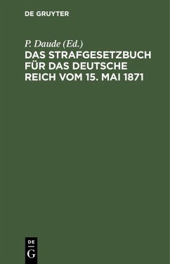 Cover Das Strafgesetzbuch für das deutsche Reich vom 15. Mai 1871 (eBook, PDF)