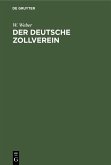 Der deutsche Zollverein (eBook, PDF)