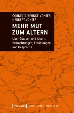 Mehr Mut zum Altern (eBook, PDF) - Behnke-Vonier, Cornelia; Vonier, Herbert