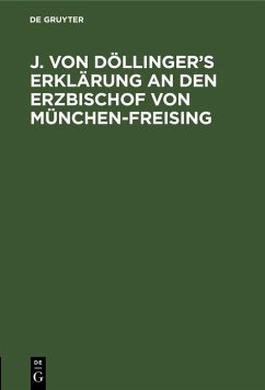 Cover J. von Döllinger's Erklärung an den Erzbischof von München-Freising (eBook, PDF)