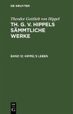 Hippel's Leben (eBook, PDF)