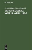 Vereinsgesetz vom 19. April 1908 (eBook, PDF)