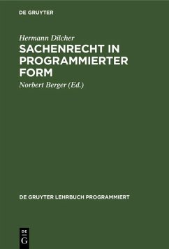 Sachenrecht in programmierter Form (eBook, PDF) - Dilcher, Hermann