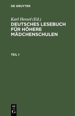 Cover Deutsches Lesebuch für höhere Mädchenschulen. Teil 1 (eBook, PDF)