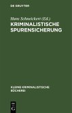 Kriminalistische Spurensicherung (eBook, PDF)