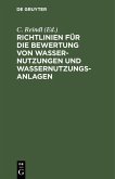 Richtlinien für die Bewertung von Wassernutzungen und Wassernutzungsanlagen (eBook, PDF)