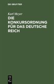 Die Konkursordnung für das deutsche Reich (eBook, PDF)