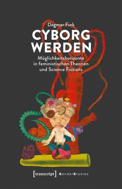 Cyborg werden (eBook, PDF) - Fink, Dagmar