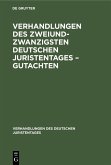 Verhandlungen des Zweiundzwanzigsten Deutschen Juristentages - Gutachten (eBook, PDF)